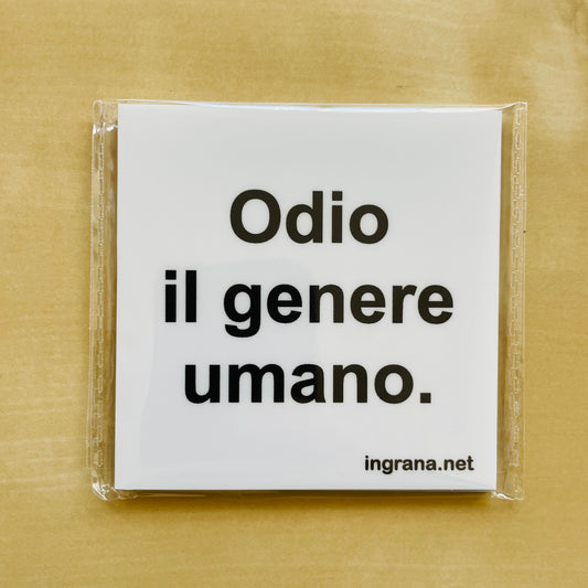 Sticker o Magnete “ODIO IL GENERE UMANO"