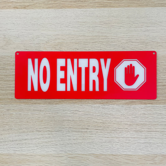 Targa in plexiglass “NO ENTRY"
