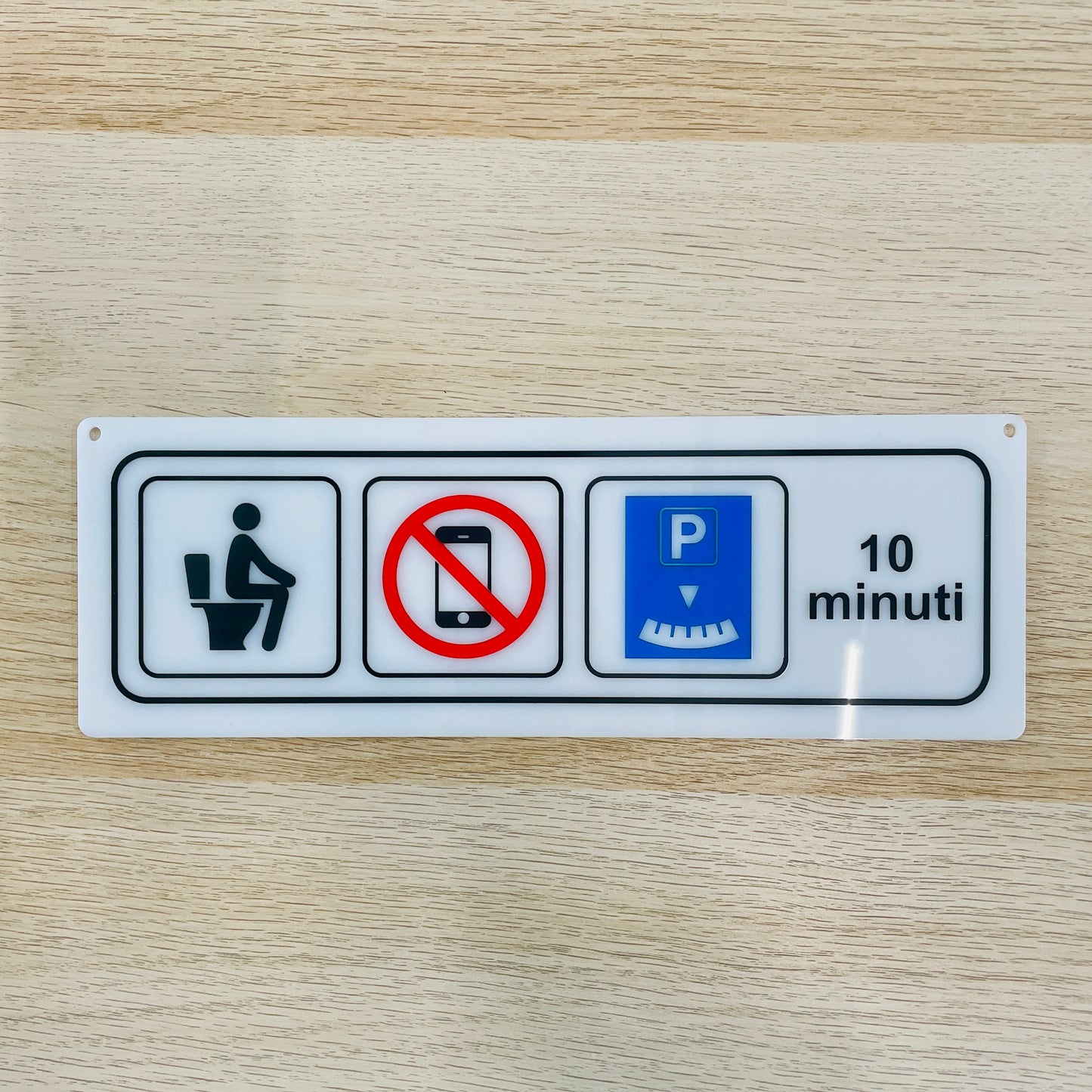 Targa in plexiglass "WC 10 min"