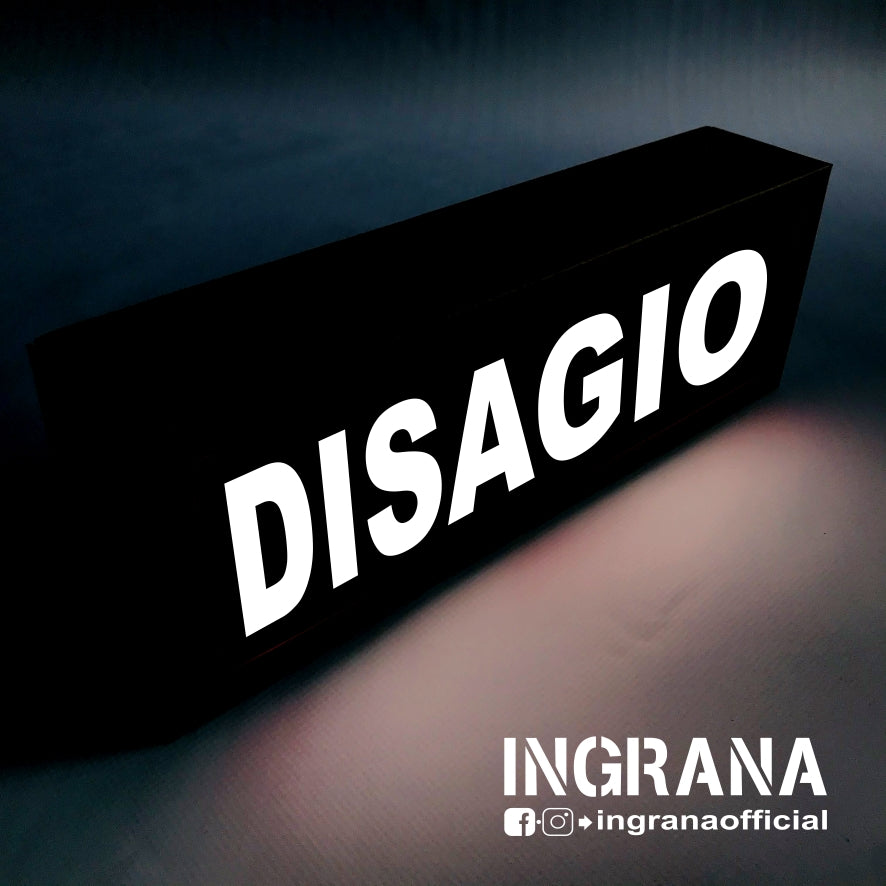 Insegna luminosa "DISAGIO"